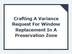 Applying for a Window Variance in a Preservation Zone