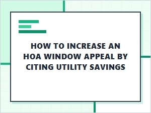 Cite Utility Savings for Window Approval