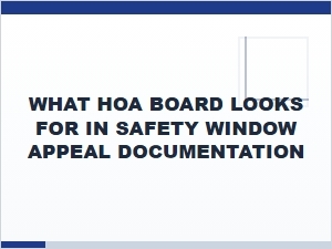 Hoa Window Safety Appeal Requirements